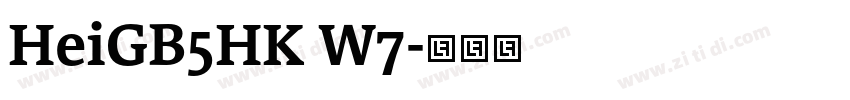 HeiGB5HK W7字体转换
